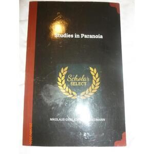 Studies in‎ Paranoia by Nikolaus Gierlich Max Friedmann PB